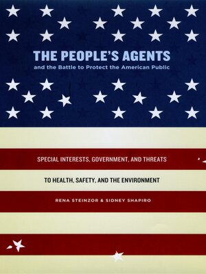 cover image of The People's Agents and the Battle to Protect the American Public